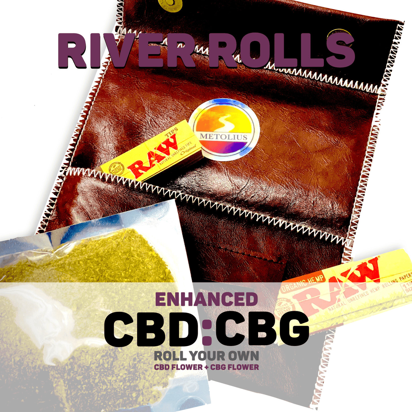 RIVER ROLLS ROLL YOUR OWN - CBD FLOWER + CBG FLOWER