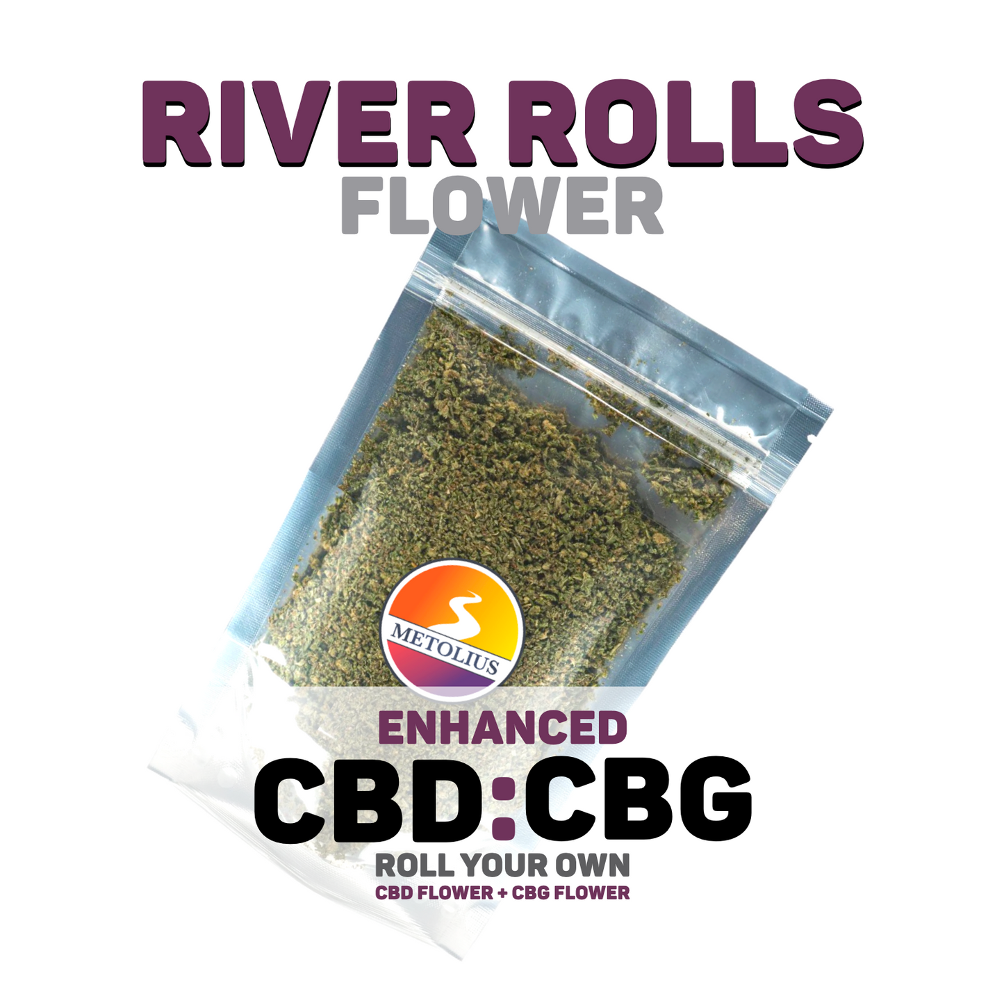 
                  
                    RIVER ROLLS ROLL YOUR OWN - CBD FLOWER + CBG FLOWER - 2400 MG
                  
                