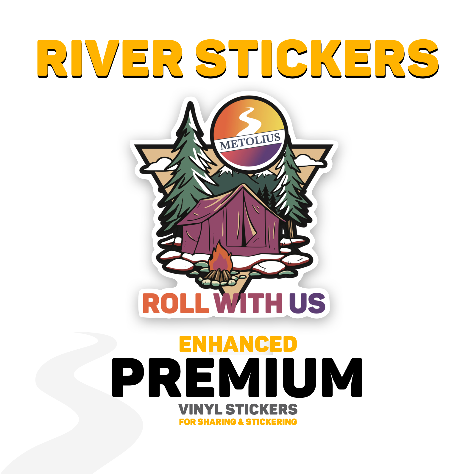 RIVER STICKERS - ROLL WITH US COLLECTION